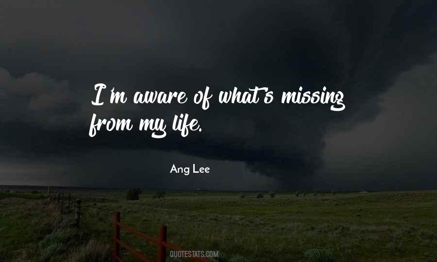 Missing Life Quotes #244340