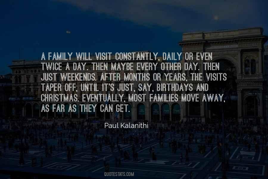 Quotes About Family Far Away #390063