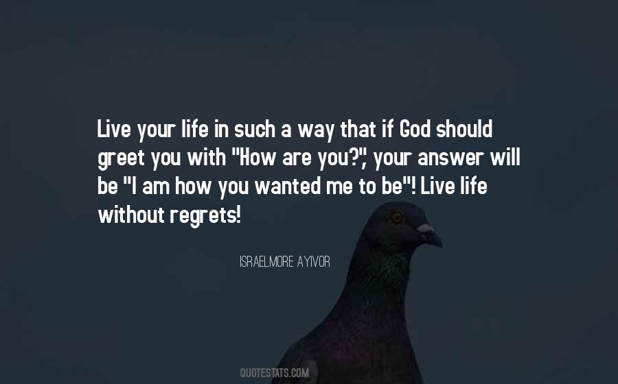 Quotes About Life Without God #289537