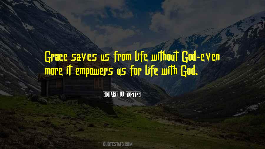 Quotes About Life Without God #95492