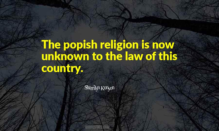 Popish Religion Quotes #524452