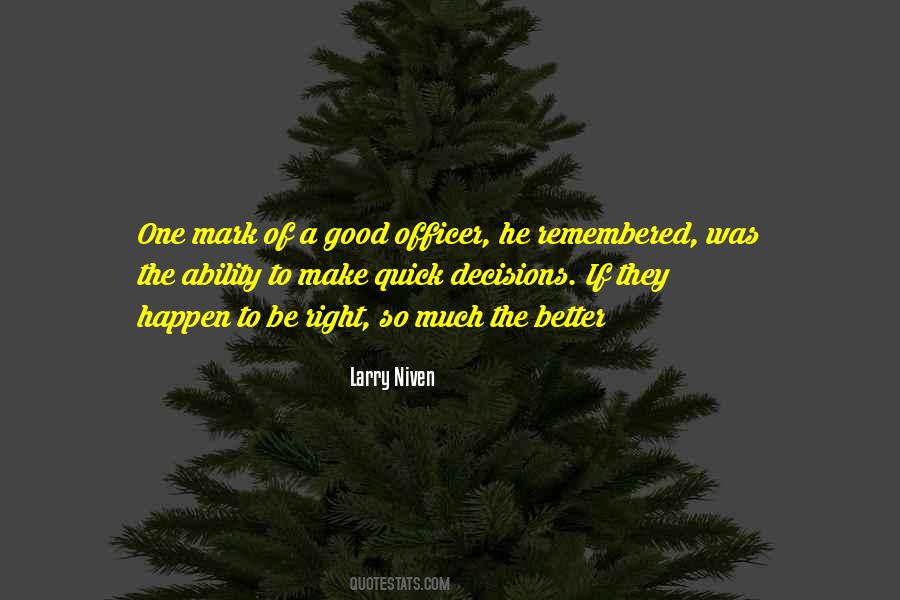 Quotes About Quick Decisions #1159574