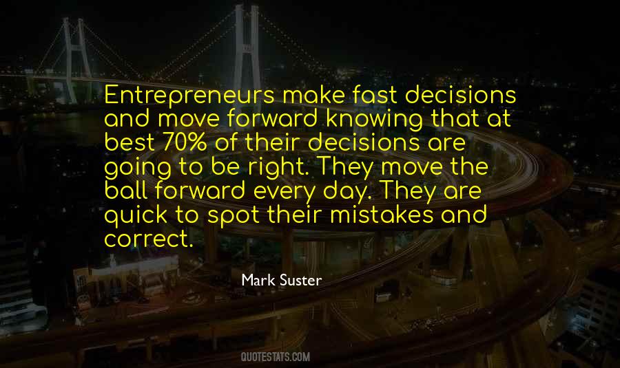 Quotes About Quick Decisions #1312202