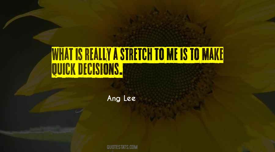 Quotes About Quick Decisions #989298
