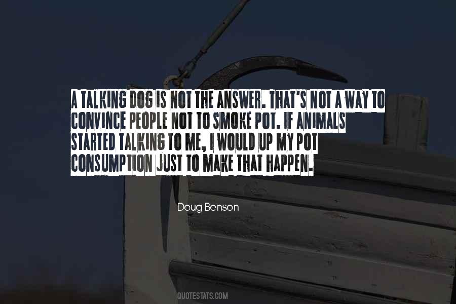 Quotes About Talking To Animals #1613501