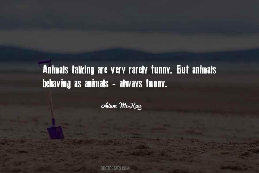 Quotes About Talking To Animals #289851