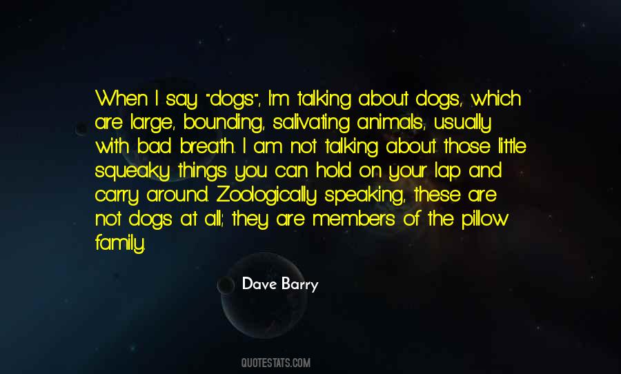 Quotes About Talking To Animals #881488