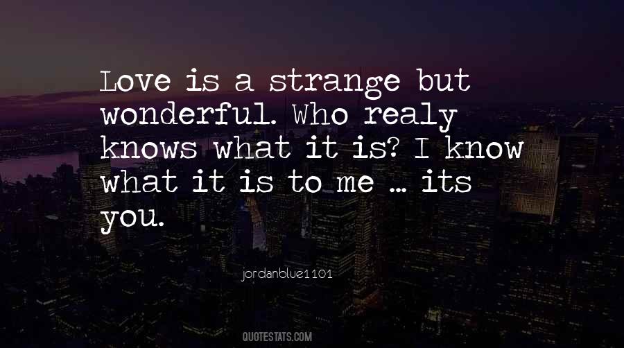 Quotes About Strange Love #175866