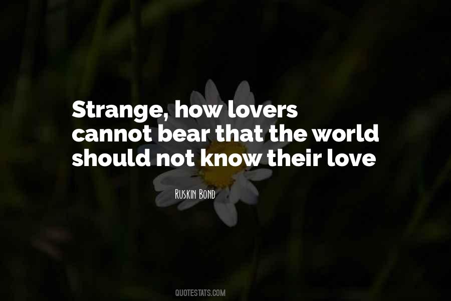 Quotes About Strange Love #201024