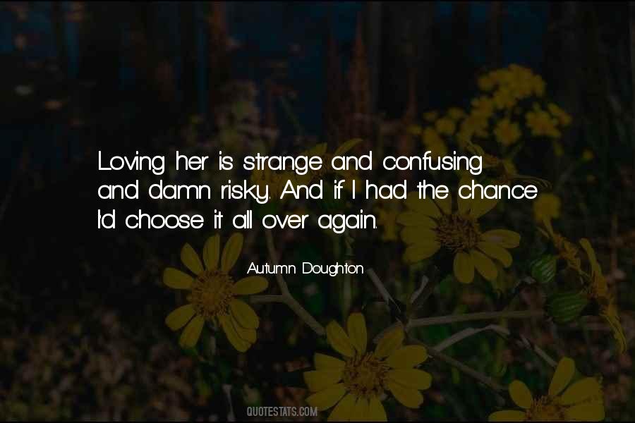 Quotes About Strange Love #356034