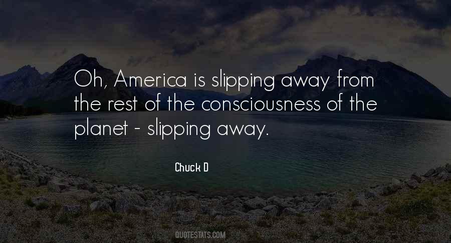 Quotes About Slipping Away #1317956