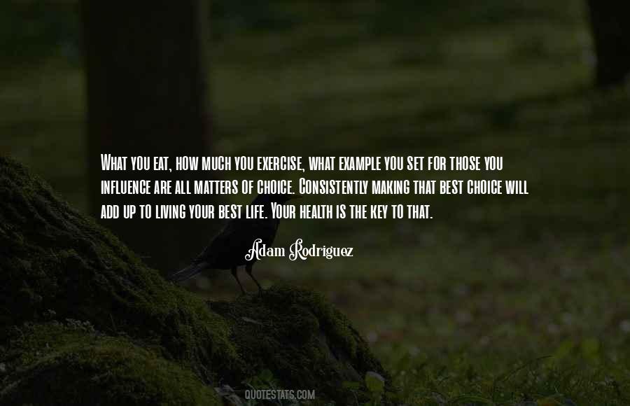 Quotes About Making Life Choices #1264425