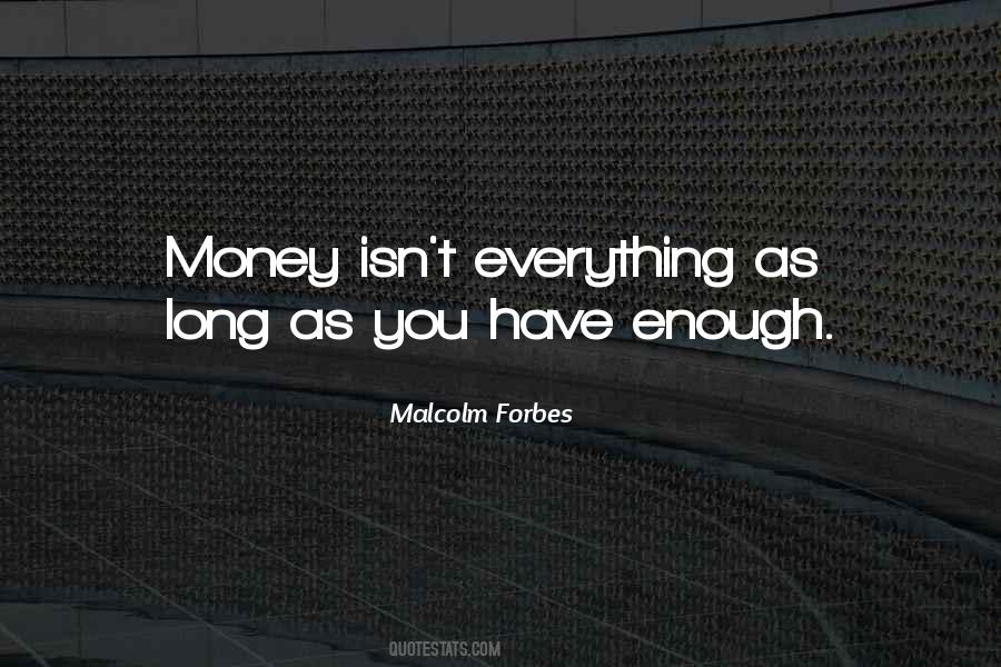 Quotes About Money Isn't Everything #868656