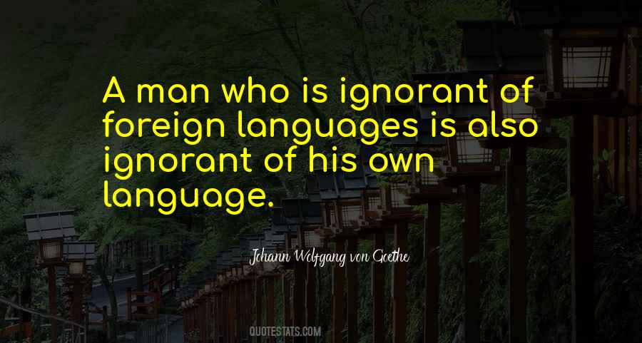 Ignorant Man Quotes #777978