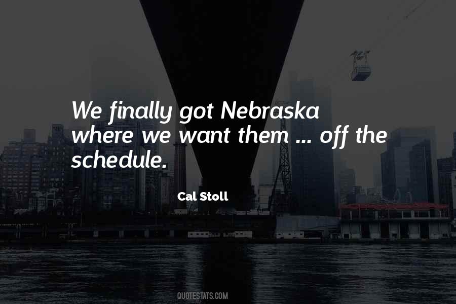 Quotes About Nebraska #702205