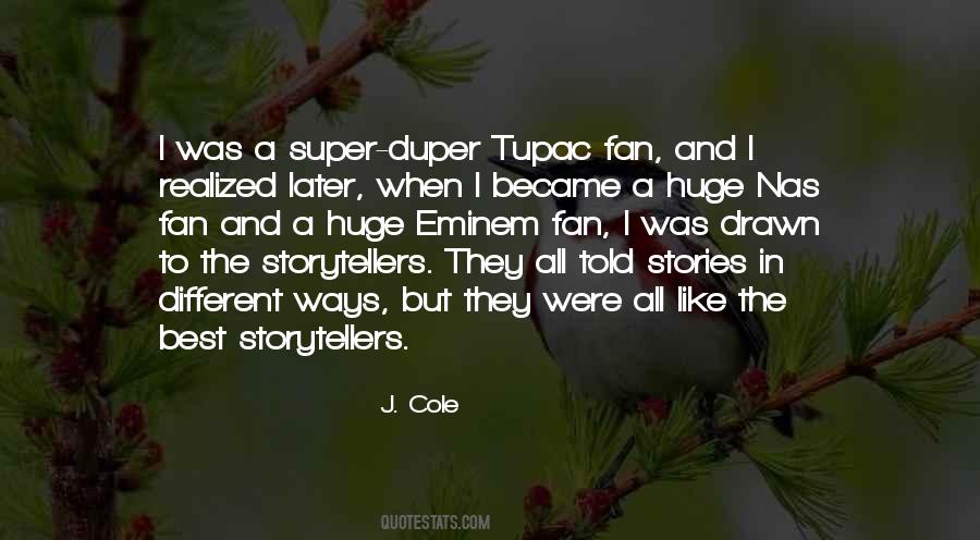 Quotes About Tupac #1578926