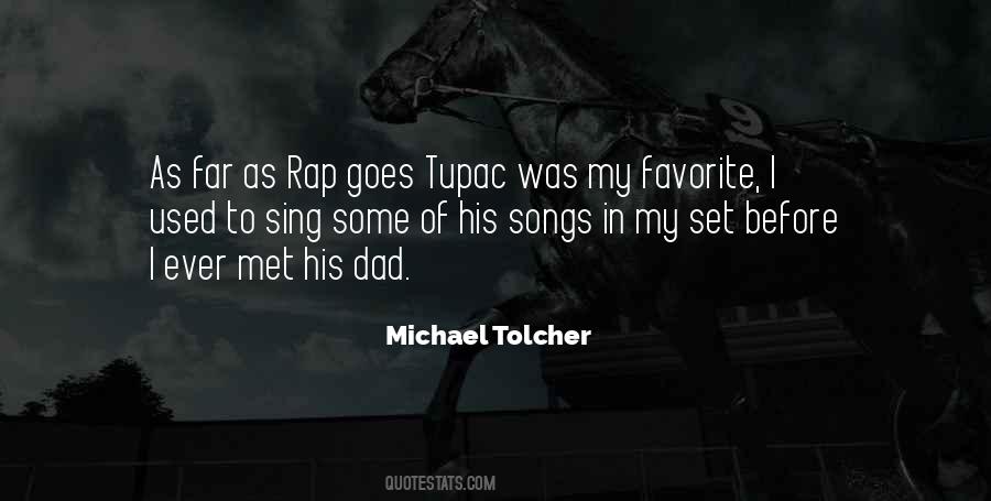 Quotes About Tupac #1688880