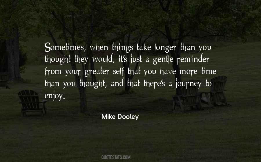 Sometimes Time Quotes #63493