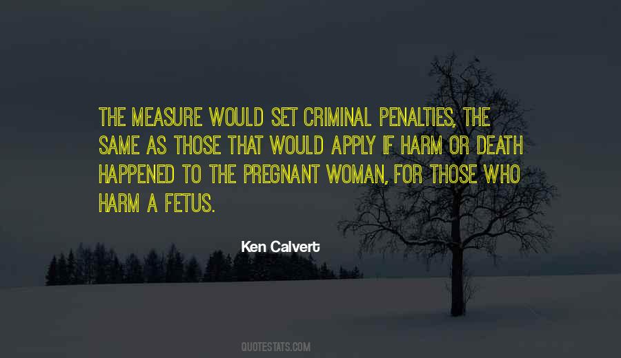 Quotes About Death Penalties #1832558