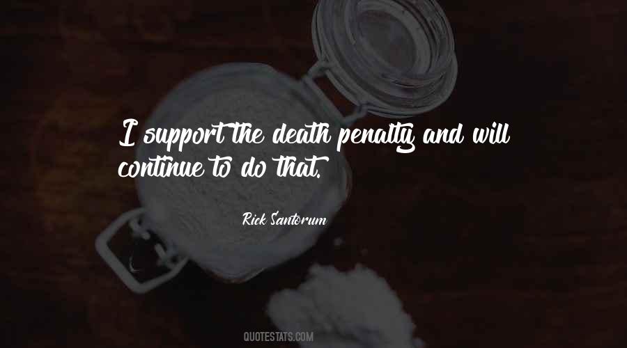 Quotes About Death Penalties #4709