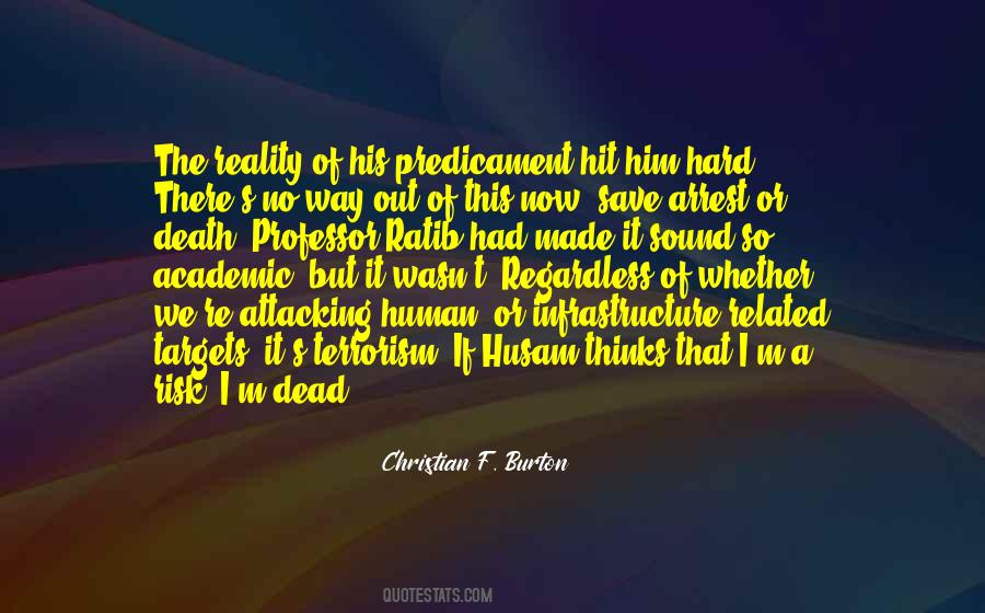 Quotes About The Reality Of Death #437307 Quotes About The Reality Of Death #437307