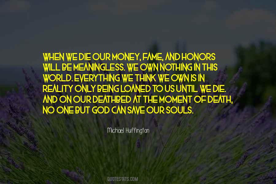 Quotes About The Reality Of Death #448981 Quotes About The Reality Of Death #448981