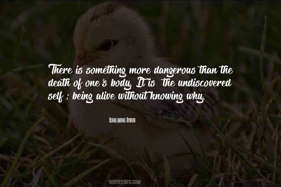 Dangerous Leadership Quotes #513704
