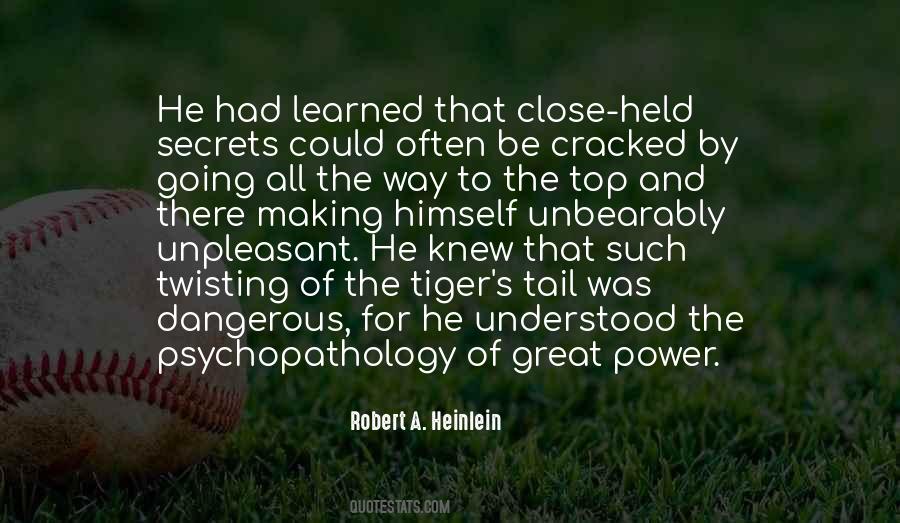 Dangerous Leadership Quotes #599584