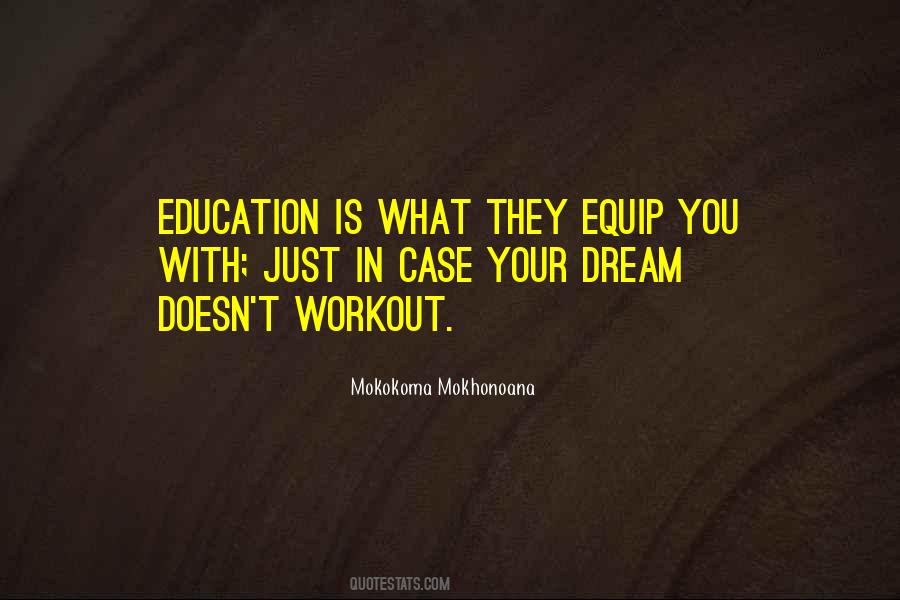 Dream Education Quotes #216755