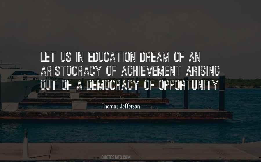 Dream Education Quotes #371480