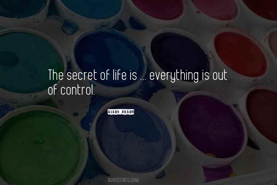 Quotes About Life Out Of Control #775002