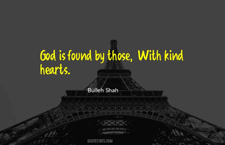 Quotes About Kind Hearts #1414446