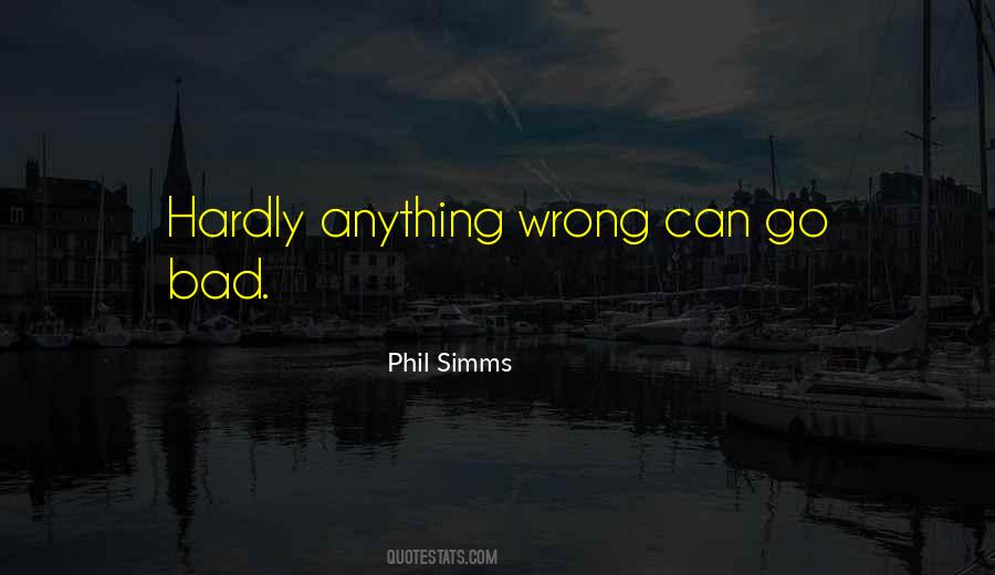 Quotes About Too Much Of Anything Is Bad #70482