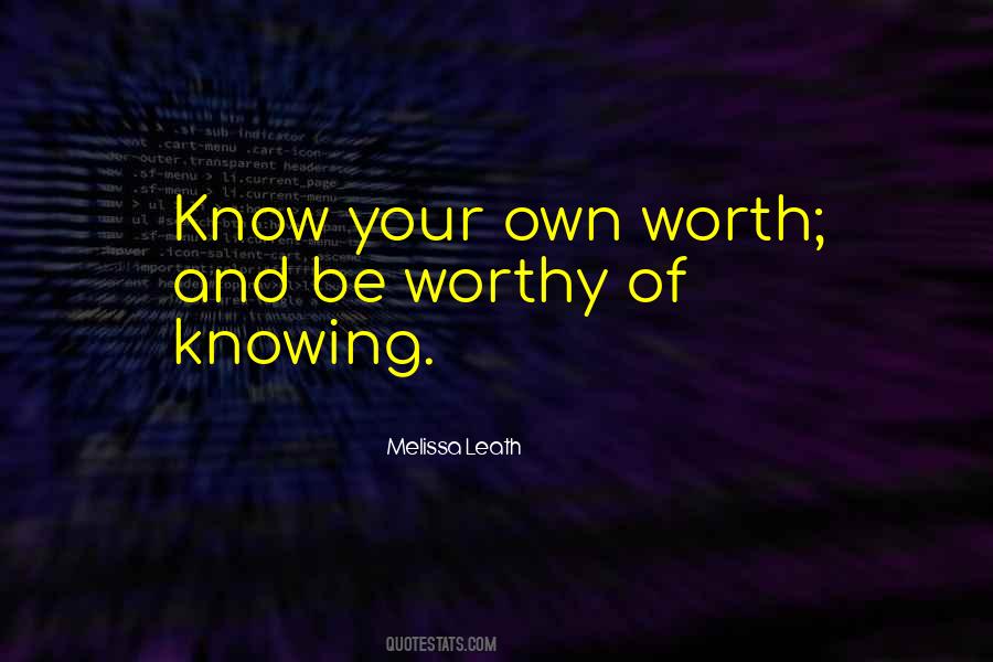 Quotes About Knowing Self Worth #292797