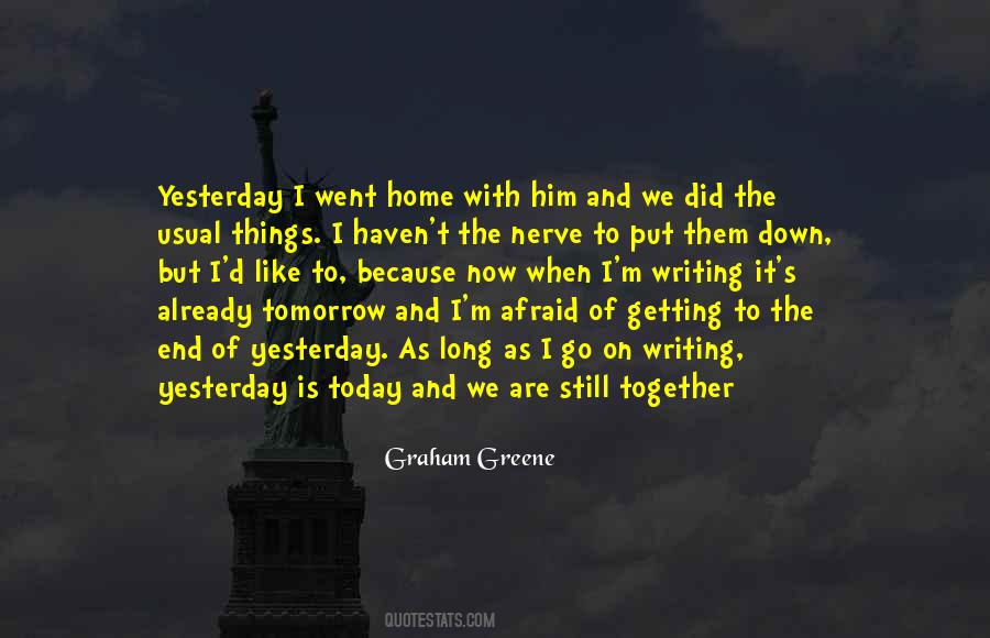 Quotes About Getting There In The End #306911