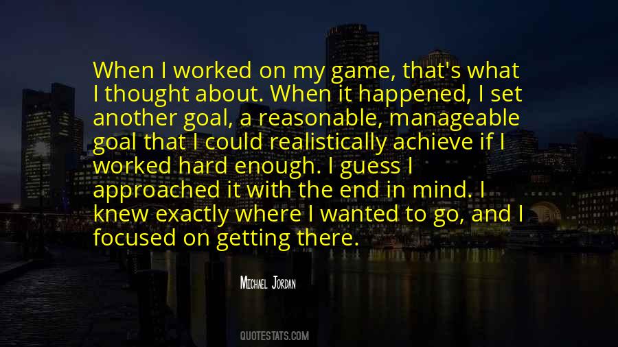 Quotes About Getting There In The End #362193