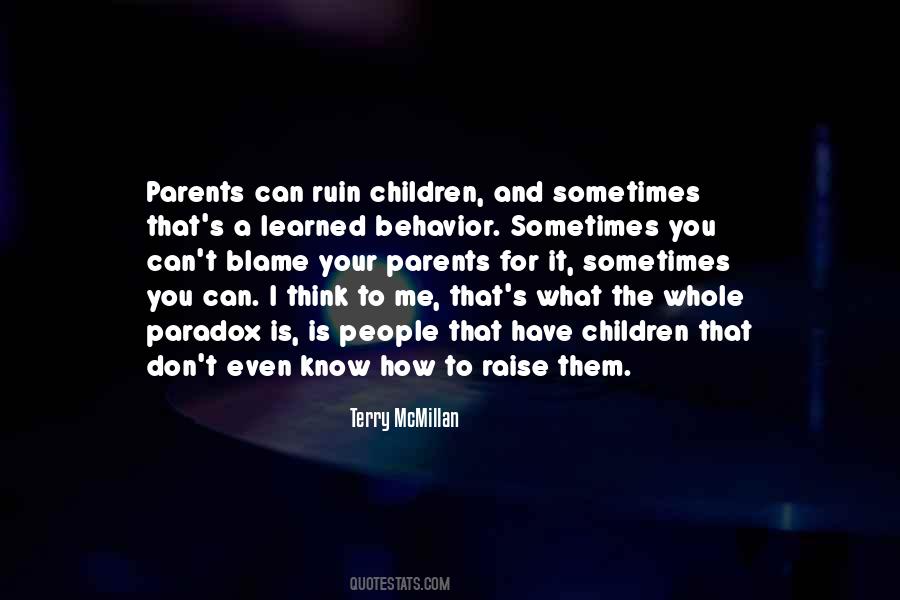 Quotes About Children's Behavior #1050706