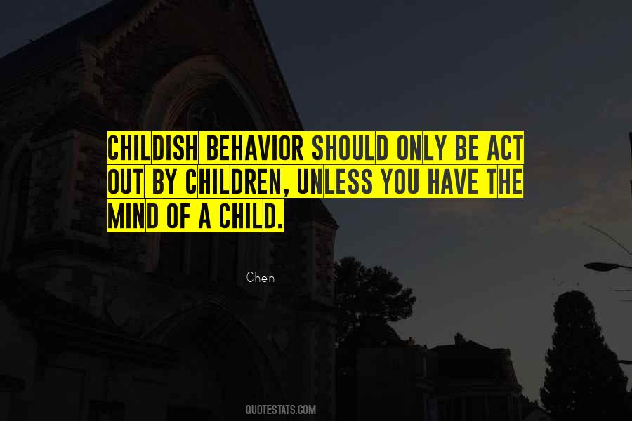 Quotes About Children's Behavior #1060465