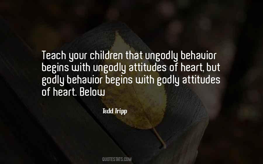 Quotes About Children's Behavior #1704664