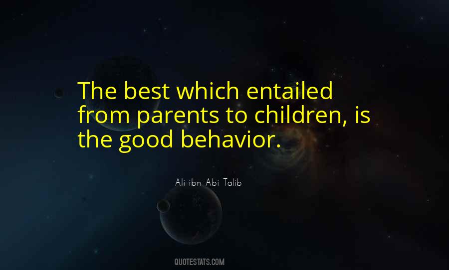 Quotes About Children's Behavior #249159
