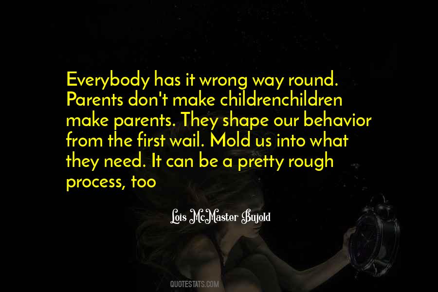 Quotes About Children's Behavior #349625