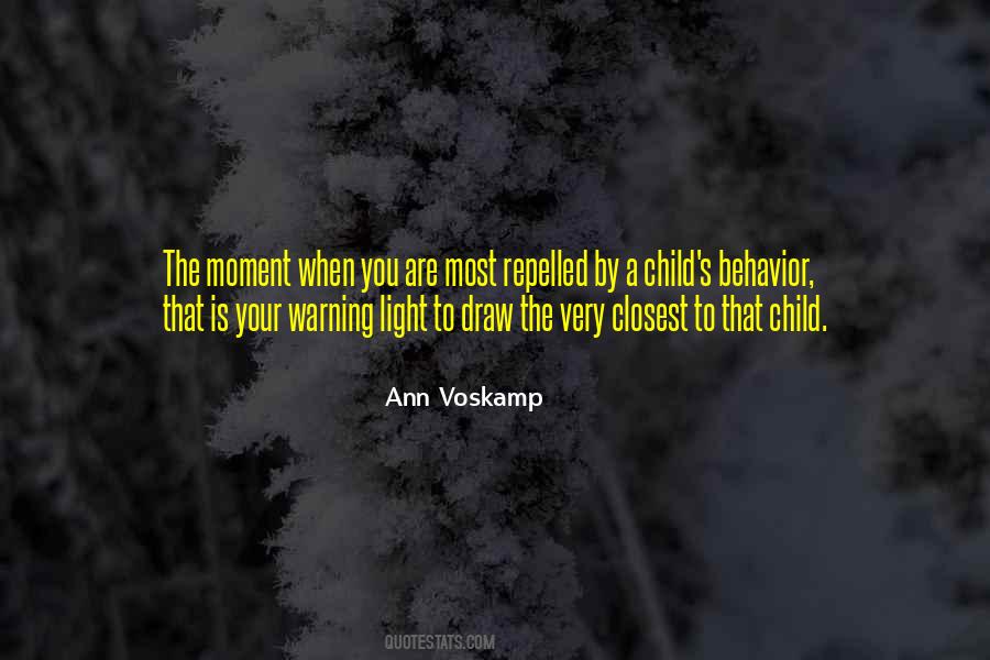 Quotes About Children's Behavior #532875