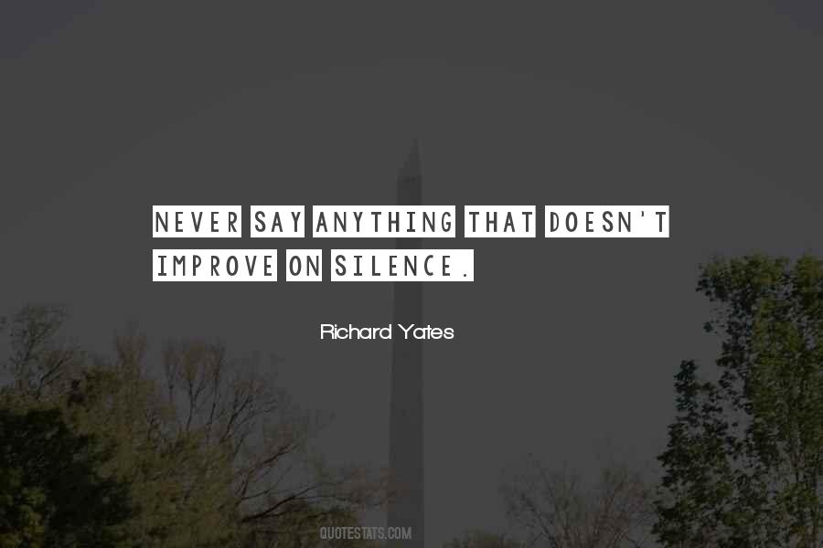 Quotes About Remaining Silent #861879