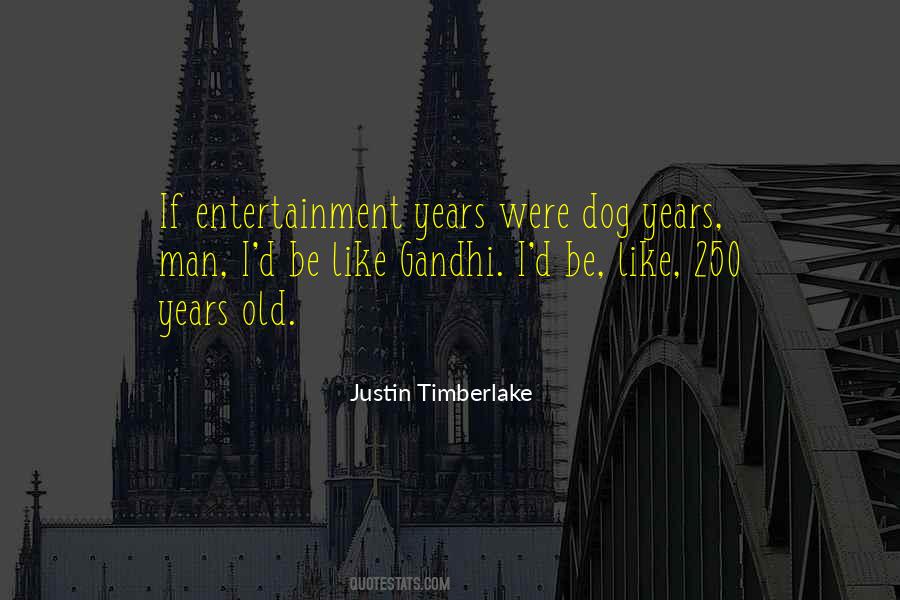 Years Were Quotes #1315479