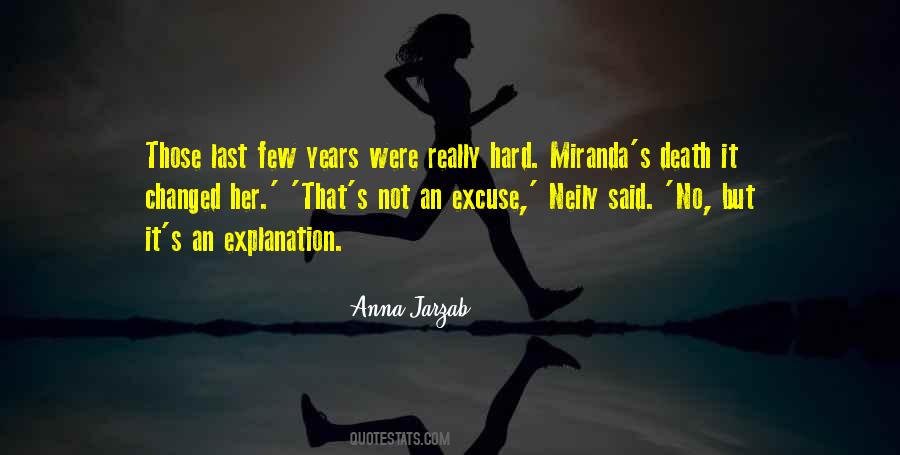 Years Were Quotes #1332977