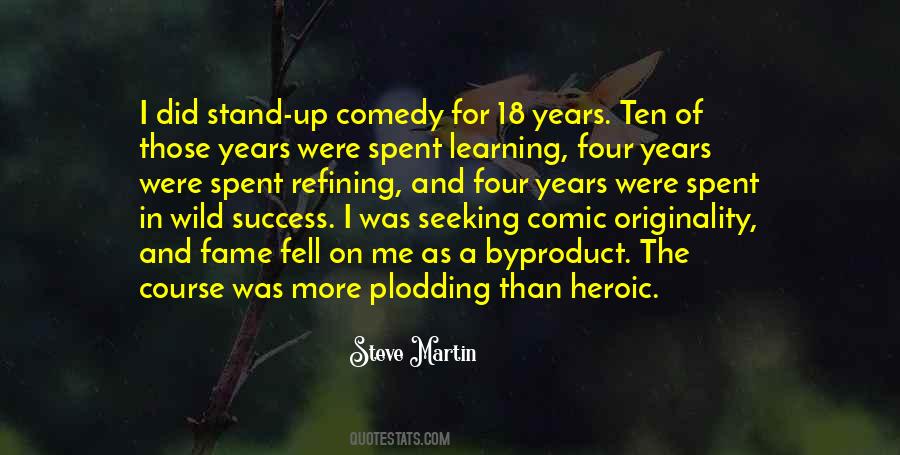 Years Were Quotes #133877