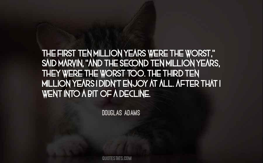 Years Were Quotes #140222