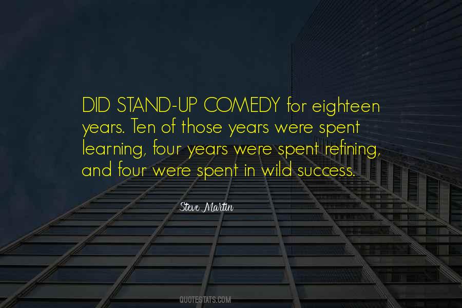 Years Were Quotes #1693435
