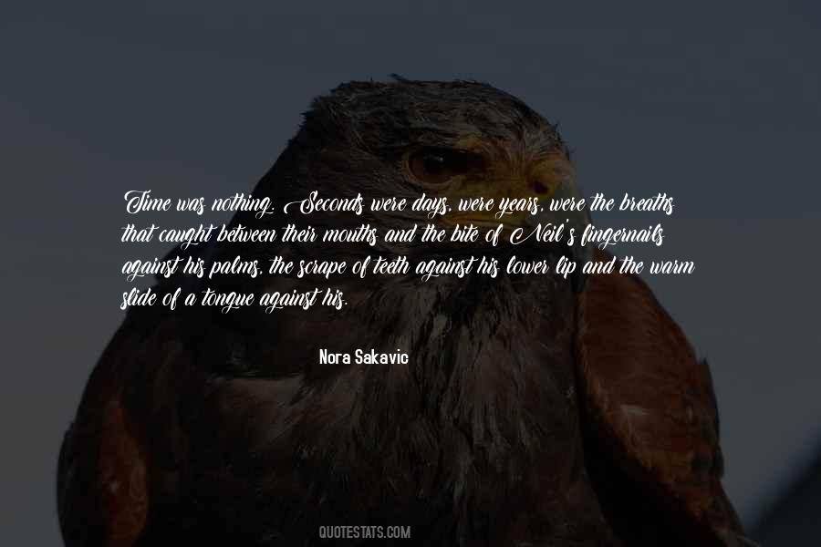 Years Were Quotes #1870712