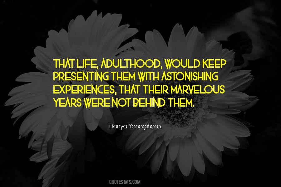 Years Were Quotes #203253